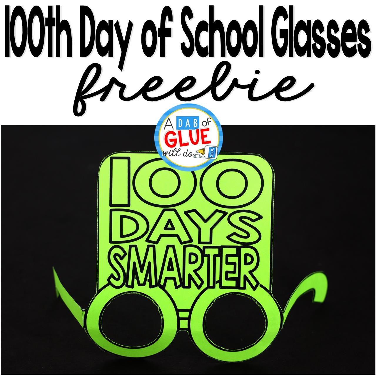100th Day Of School Glasses Template