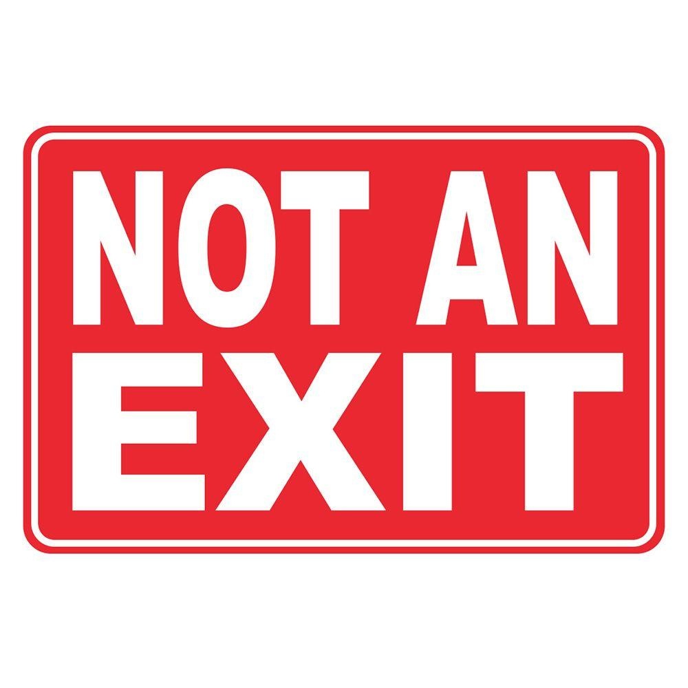 8 In. X 12 In. Plastic Not An Exit Sign-Pse-0091 - The Home Depot - Free Printable No Exit Signs