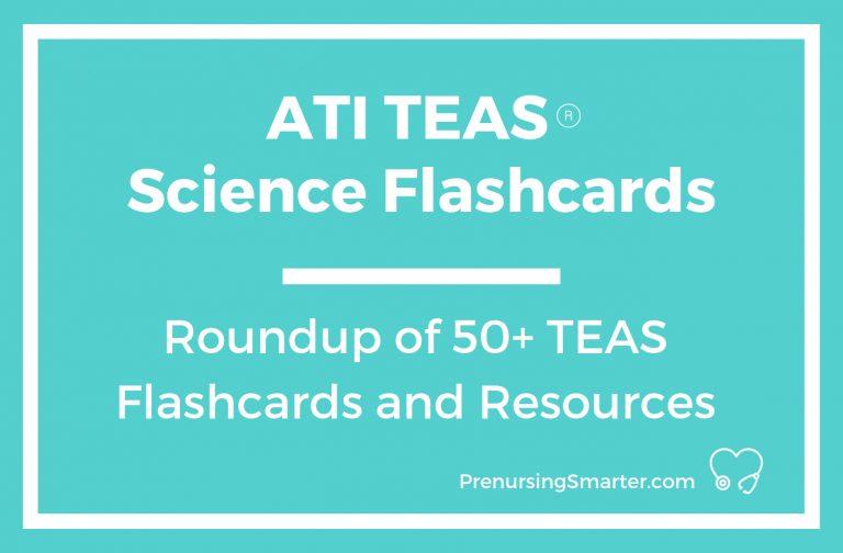 Ati Teas Science Flashcards | Prenursing Smarter - Free Printable Teas ...