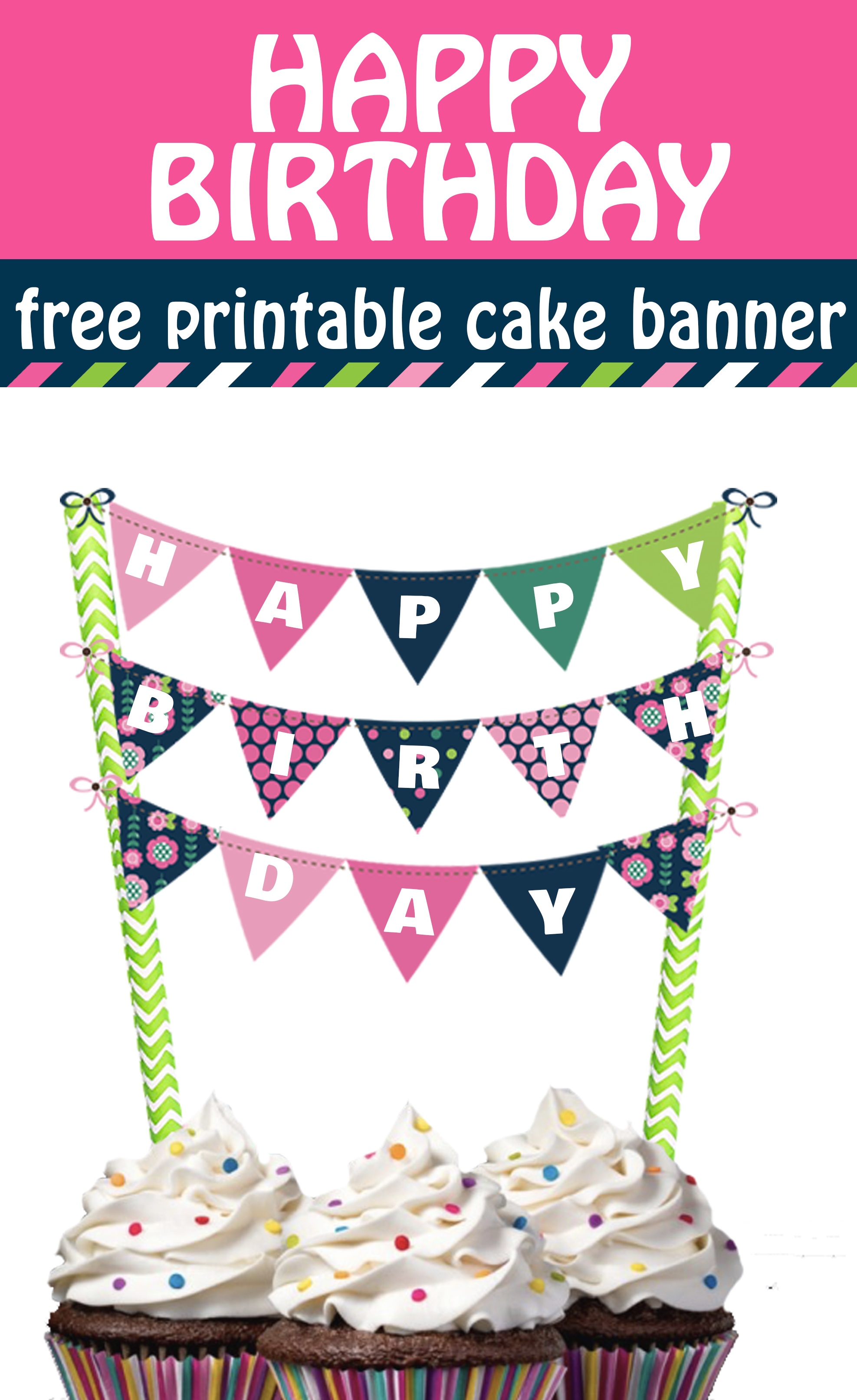 Cheerful And Bright Happy Birthday Cake Banner Free Printable - Free Printable Birthday Cake