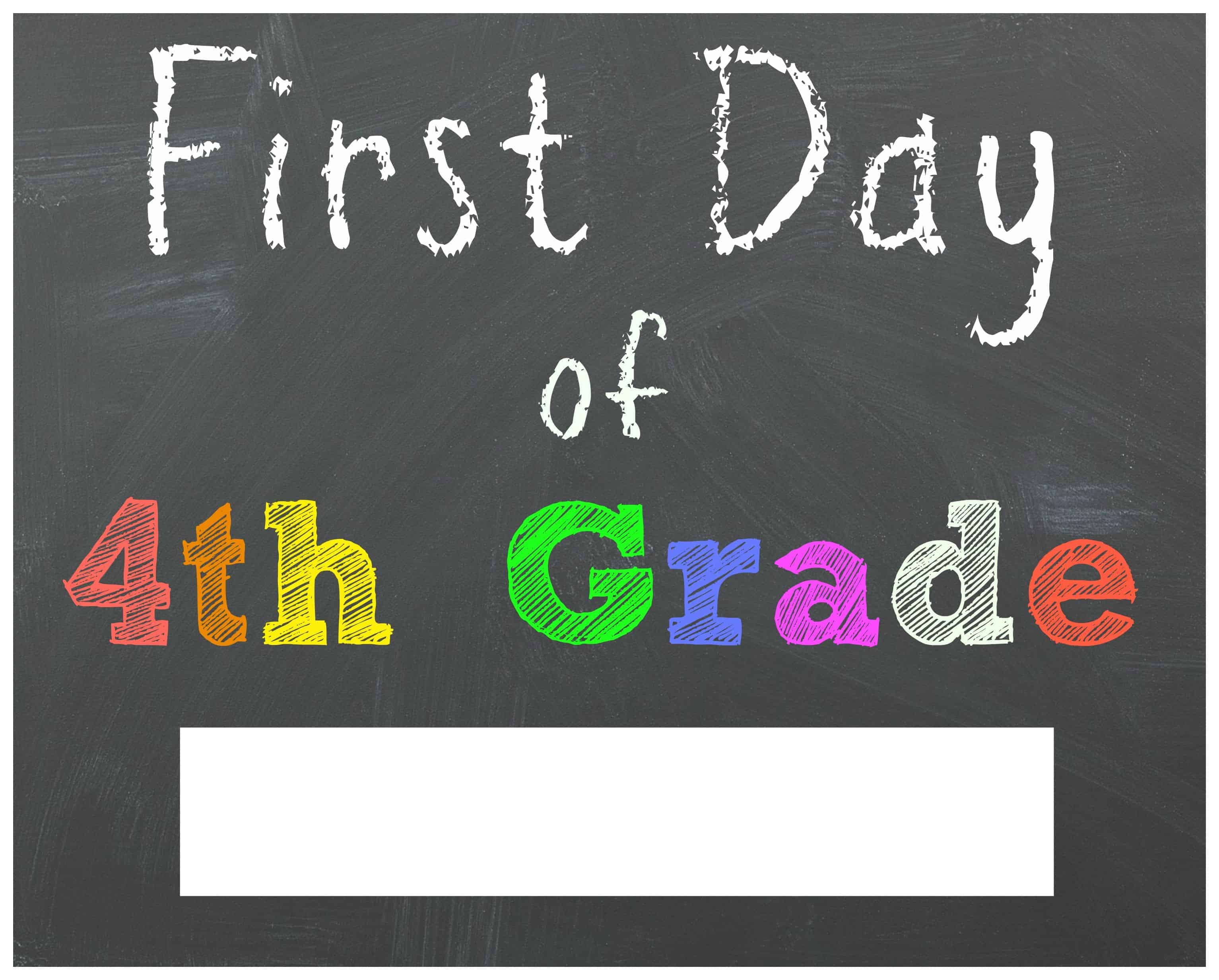 Free Back To School Printable Chalkboard Signs For First Day Of - First Day Of Fourth Grade Free Printable