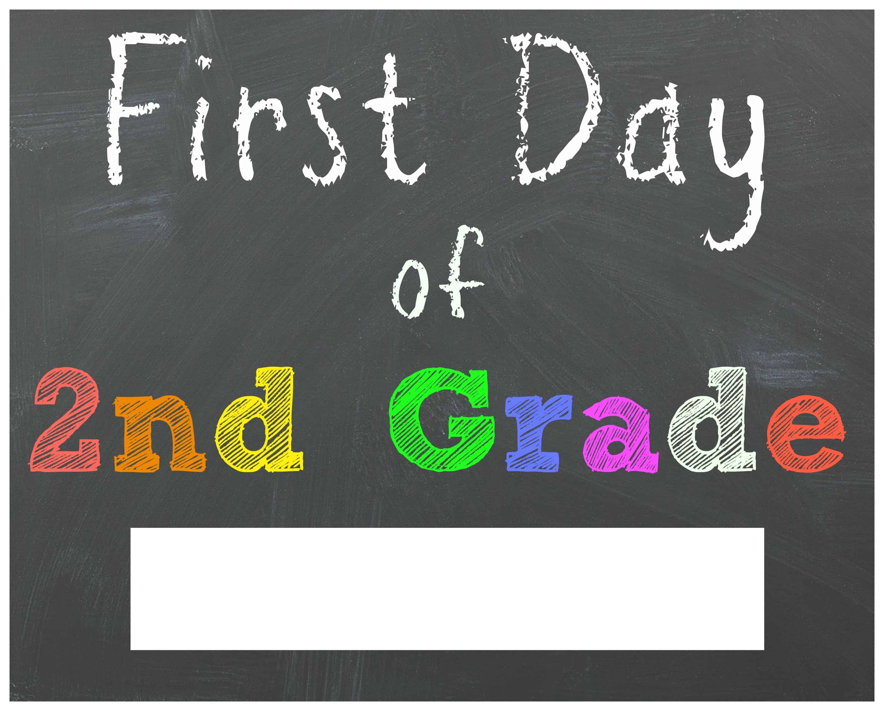 Free Back To School Printable Chalkboard Signs For First Day Of - First Day Of Second Grade Free Printable Sign