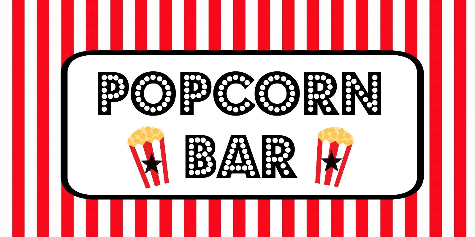Popcorn Bar Sign Printable Free Free Printable