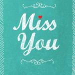 Free Printable Miss You Greeting Card | Me, Only Better | Miss You   Free Printable Cards Online