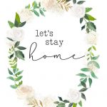 Free Printables   Let's Stay Home | Best Of The Harper House | Wall   Free Printable Artwork For Home