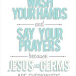 Free Wash Your Hands Signs Printable (75+ Images In Collection) Page 1   Wash Your Hands And Say Your Prayers Free Printable