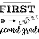 Pingeorgianna Wiley On Kid Ideas | Last Day Of School, School   First Day Of Second Grade Free Printable Sign