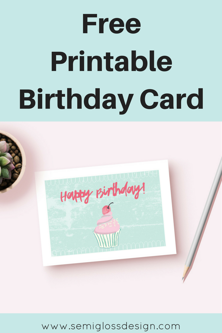 The Cutest Free Printable Birthday Card Ever | Semigloss Design Blog - Free Printable Birthday Cards For Her