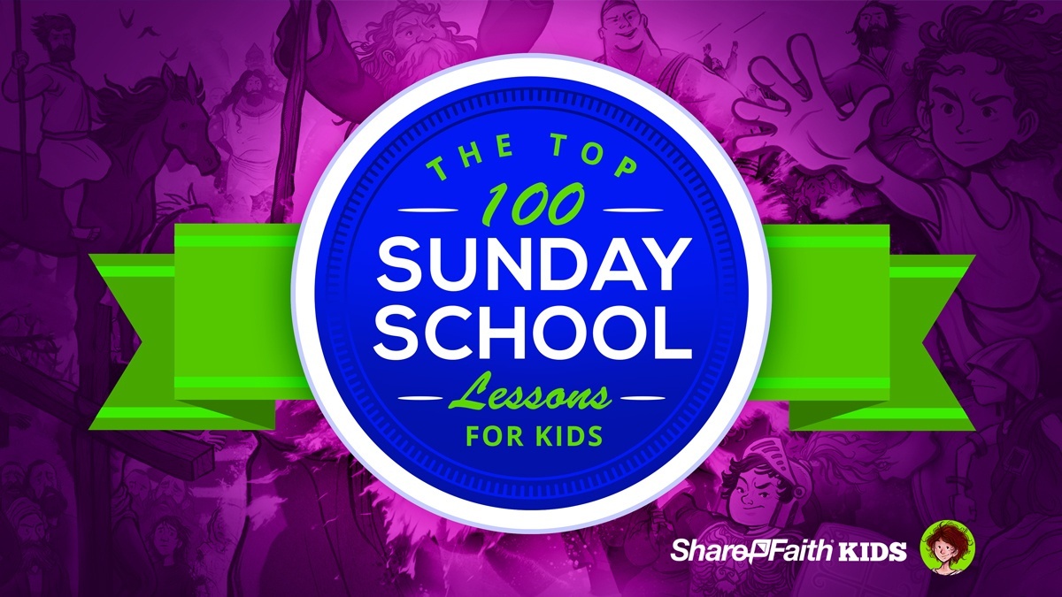 Top 100 Sunday School Lessons For Kids Ministry &amp;amp; Vbs - Free Printable Children&amp;amp;#039;s Church Curriculum