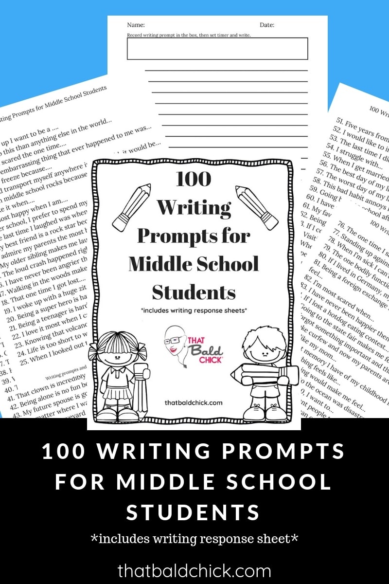 100 Writing Prompts For Middle School Students - That Bald Chick® - Free Printable Writing Prompts For Middle School
