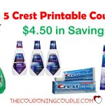 5 Crest Printable Coupons ~ $4.50 In Savings! Print Now!!   Free Printable Crest Coupons