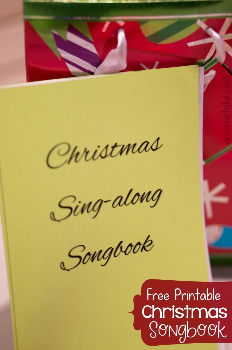 Christmas Songs For Kids - Free Printable Songbook! - A Mom&amp;#039;s Take - Free Printable Christmas Carols Booklet