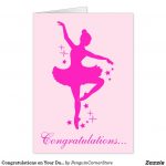 Congratulations On Your Dance Recital Card | Zazzle   Free Printable Dance Recital Cards