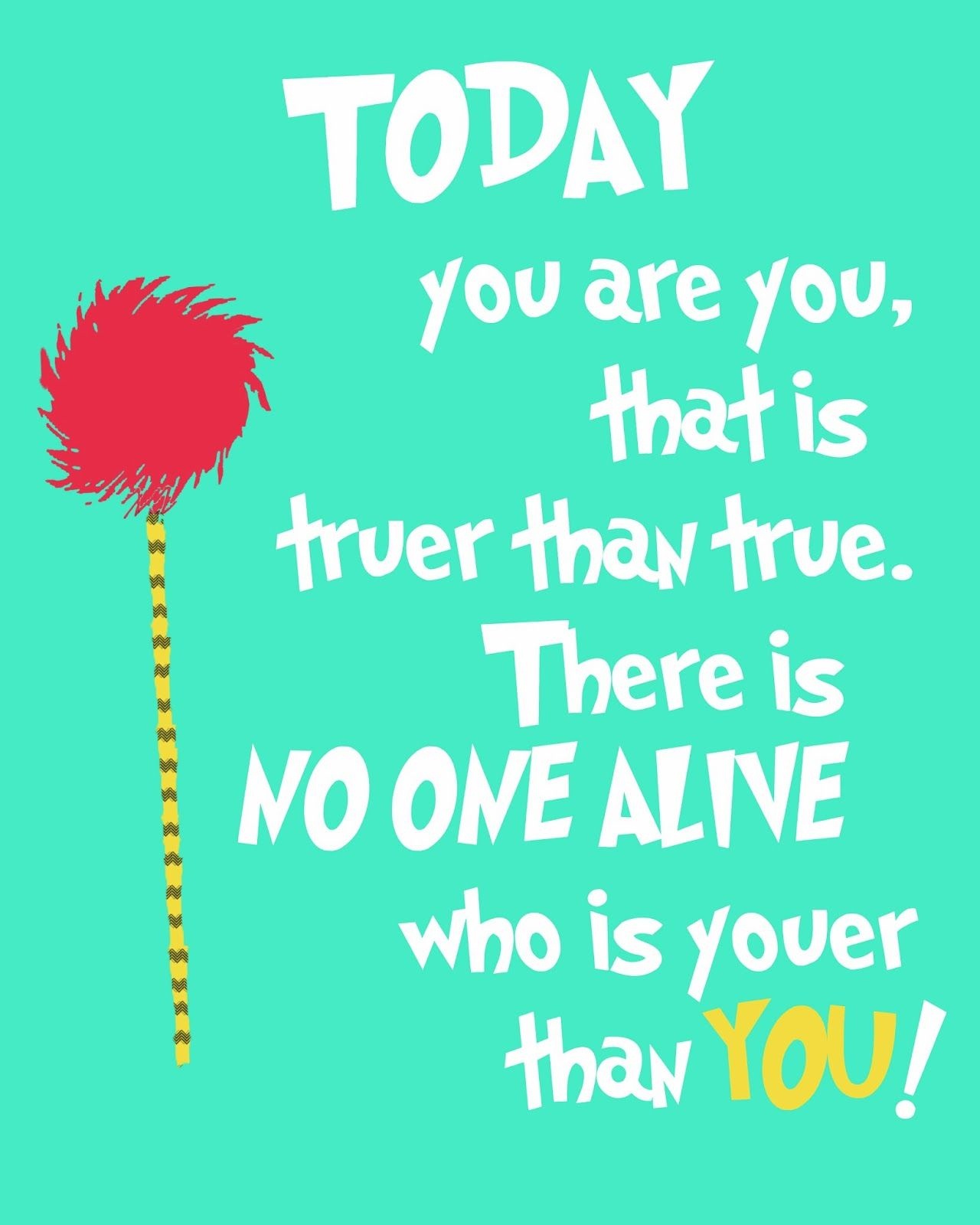 Dr Seuss Quotes , Dr Seuss Free Clip Art , Dr. Seuss Free Printables - Free Printable Dr Seuss Quotes