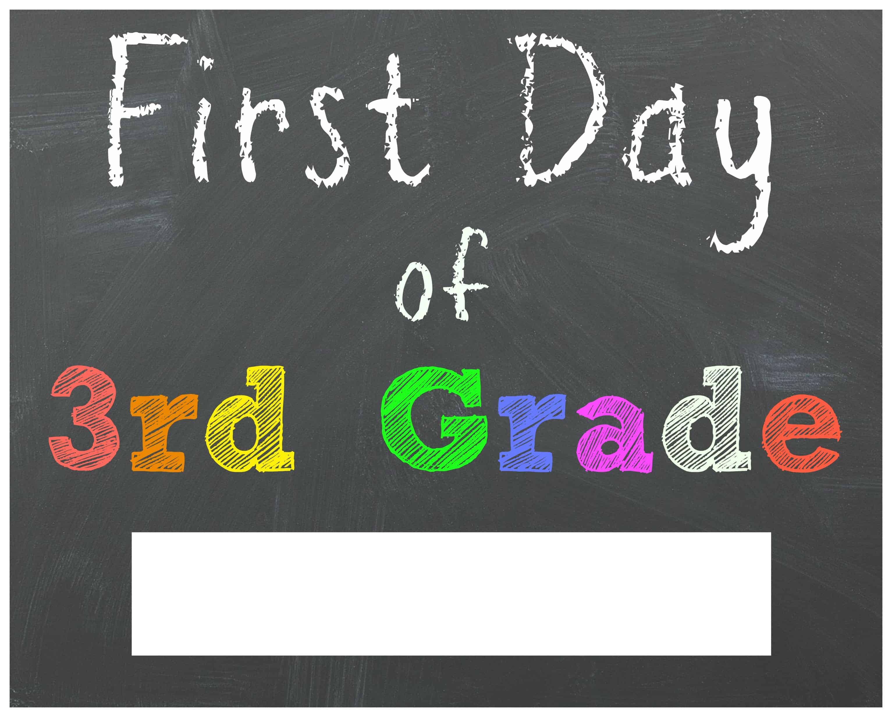 Free Back To School Printable Chalkboard Signs For First Day Of - First Day Of 3Rd Grade Free Printable