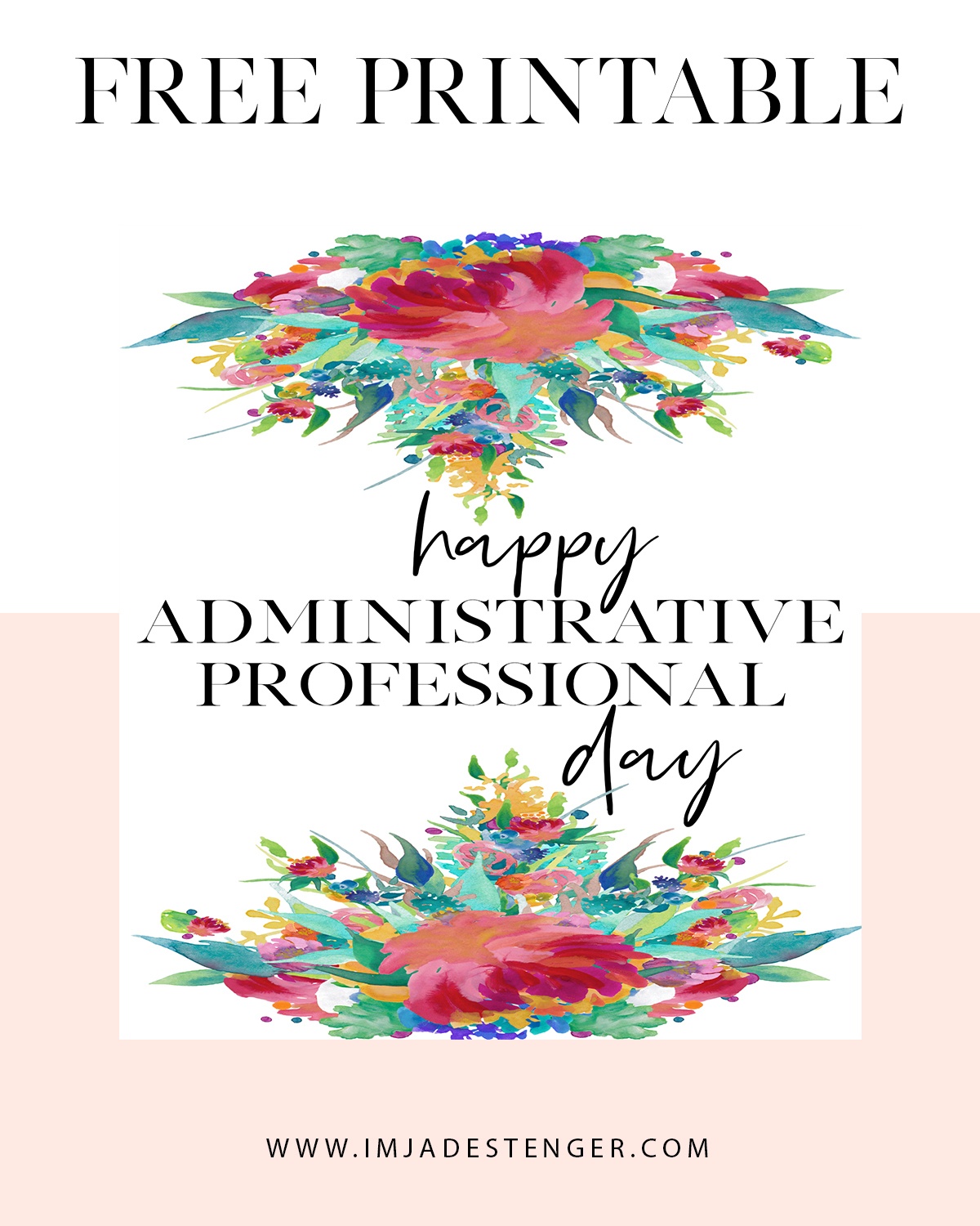 Free Printable: Celebrating Administrative Professional Day | I&amp;#039;m - Administrative Professionals Cards Printable Free