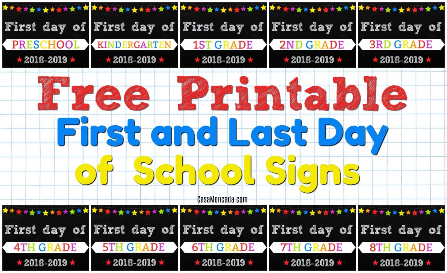 Free Printable First And Last Day Of School Signs - Casa Moncada - Free Printable First Day Of School Signs 2017