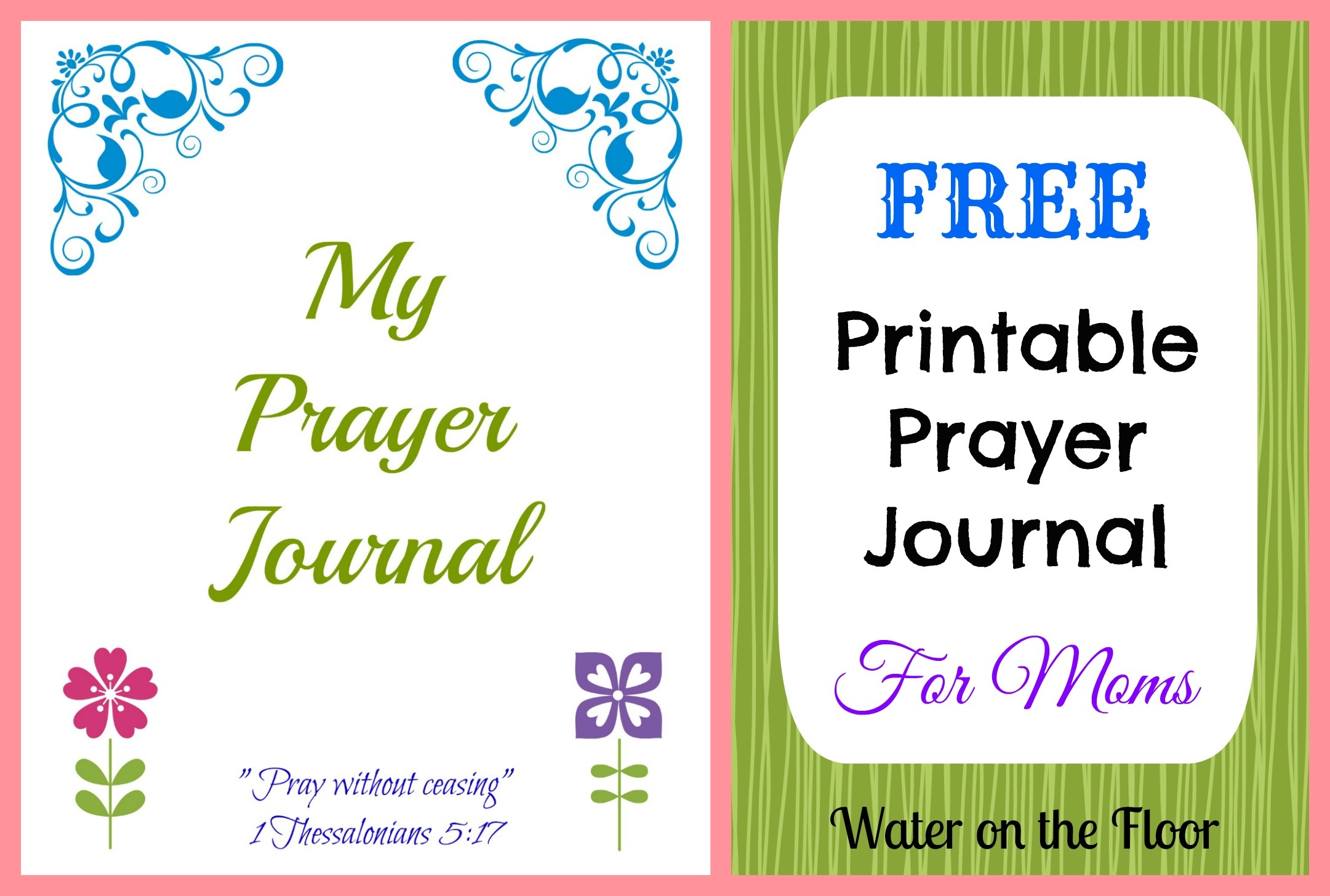 Free Printable Prayer Journal For Moms | Water On The Floor - Free Printable Prayer Journal