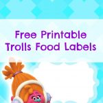 Free Printable Trolls Food Labels | Harper Bday | Trolls Birthday   Free Printable Trolls