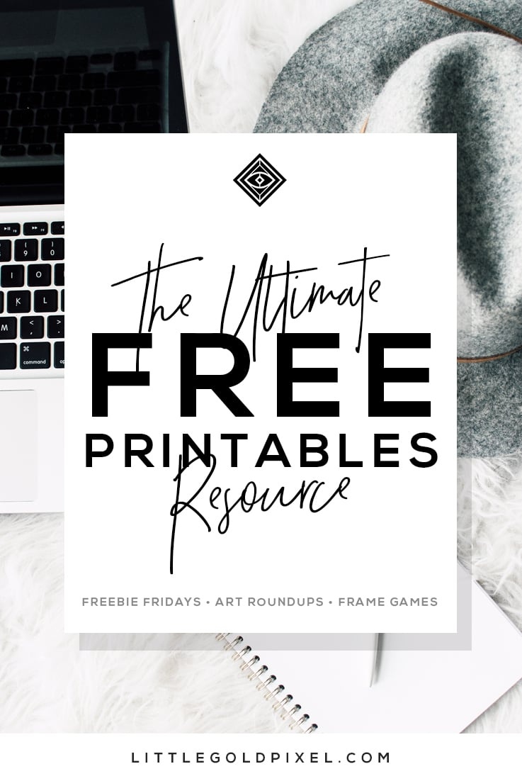 Free Printables • Free Wall Art Roundups • Little Gold Pixel - Free Printable Posters