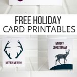 Holiday Printable Cards (Free) | Christmas | Christmas Crafts   Make A Holiday Card For Free Printable