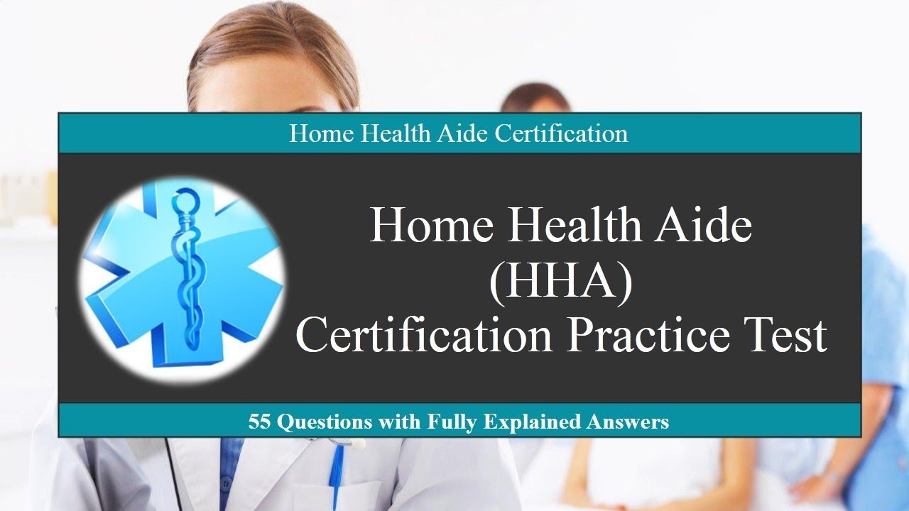 Home Health Aide (Hha) Certification Practice Test - Youtube - Free Printable Inservices For Home Health Aides