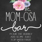 Mom Osa Bar:a Fun Mimosa Bar For A Baby Shower Or Mother's Day   Free Printable Mimosa Bar Sign