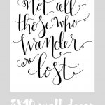 Not All Those Who Wander Are Lost Printable | *printable Art   Free Printable Wall Art 8X10