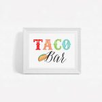 Printable Fiesta Taco Bar Sign – Little Magic Prints   Free Printable Taco Bar Signs