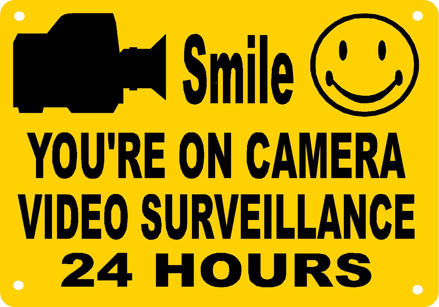 Smile You're On Camera Video Surveillance 24 Hours | Arduino Final - Free Printable Smile Your On Camera Sign