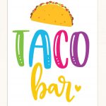 Taco Bar Sign / Taco Bar Printable / Taco Party Printables / Taco   Free Printable Taco Bar Signs