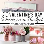 Valentine's Day Decor On A Budget + Free Printables | Valentines   Free Printable Valentine&#039;s Day Decorations