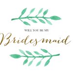 Will You Be My Bridesmaid Free Printable 6 6 X 4 • Fleurieu Weddings   Will You Be My Bridesmaid Free Printable